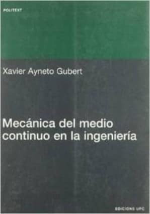 Mecánica del medio continuo en la ingeniería