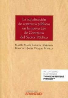 La adjudicación de contratos públicos en la nueva Ley de contratos del sector público (Papel + e-book)