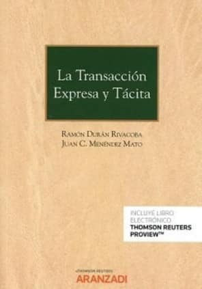 La transacción expresa y tácita (Papel + e-book)