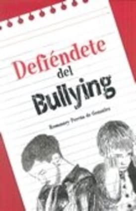 Defiéndete del Bullying