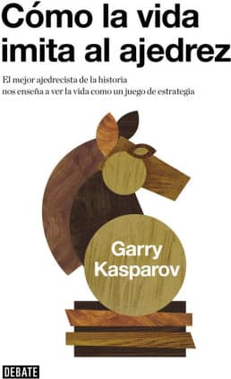 Cómo la vida imita al ajedrez