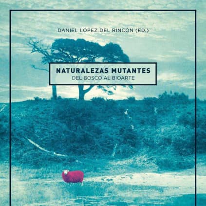 Naturalezas mutantes