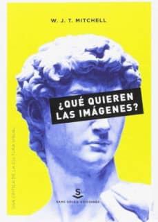 ¿Qué quieren las imágenes?