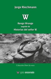 W - Rengo Wrongo seguido de Historias del señor W.