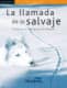 LA LLAMADA DE LO SALVAJE (KALAFATE)