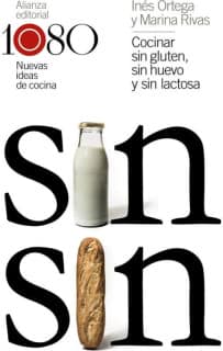 Cocinar sin gluten, sin huevo y sin lactosa