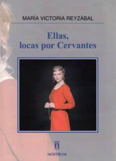 Ellas, locas por Cervantes