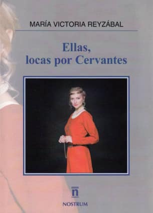 Ellas, locas por Cervantes
