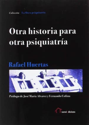 Otra historia para otra psiquiatría