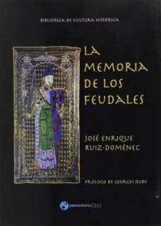 La memoria de los feudales
