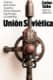 Historia de la Unión Soviética