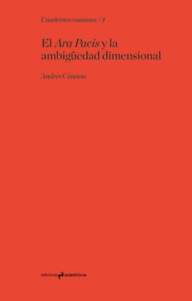 El Ara Pacis y la ambigüedad dimensional
