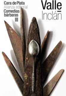 Cara de Plata (Comedias bárbaras III)