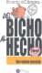 Del Bicho al Hecho