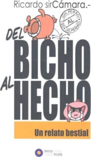 Del Bicho al Hecho