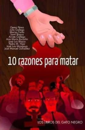 DIEZ RAZONES PARA MATAR