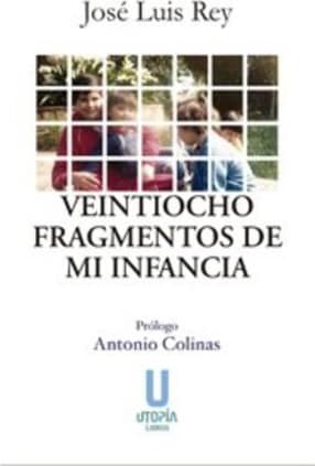 Veintiocho fragmentos de mi infancia