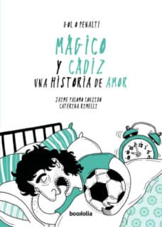 Mágico y Cádiz: una historia de amor