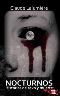 Nocturnos. Historias de sexo y muerte