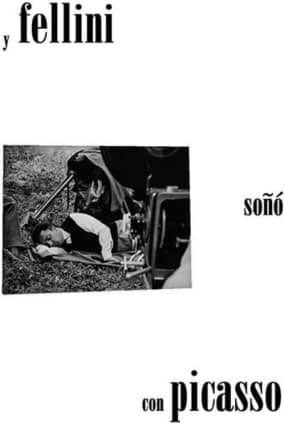 Y Fellini soñó con Picasso