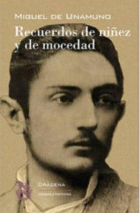 Recuerdos de niñez y mocedad