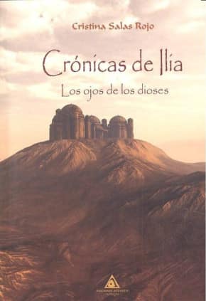 Crónicas de Ilia. Los ojos de los Dioses