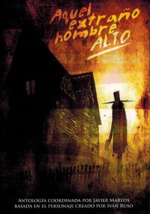 AQUEL EXTRAÑO HOMBRE ALTO