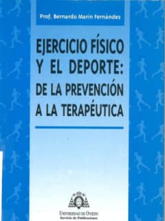 Ejercicio físico y el deporte: de la prevención a la terapéutica