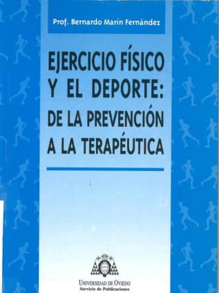Ejercicio físico y el deporte: de la prevención a la terapéutica