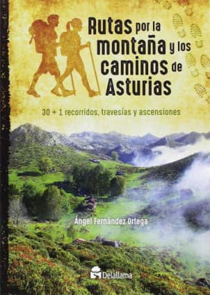 Rutas por la montaña y los caminos de Asturias