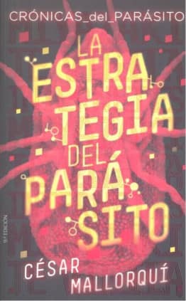 LA ESTRATEGIA DEL PARASITO