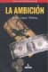 LA AMBICIÓN