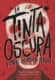 LA TINTA OSCURA Y OTROS RELATOS DE TERROR