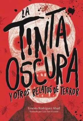 TINTA OSCURA Y OTROS RELATOS DE TERROR,