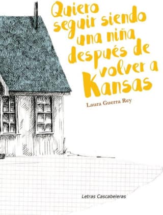 Quiero seguir siendo una niña después de volver a Kansas