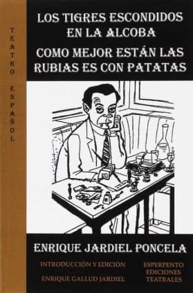 LOS TIGRES ESCONDIDOS EN LA ALCOBA/COMO MEJOR ESTÁN LAS RUBIAS ES CON PATATAS