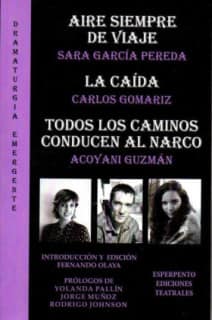 AIRE SIEMPRE DE VIAJE-LA CAÍDA-TODOS LOS CAMINOS CONDUCEN AL NARCO