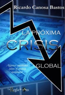 La próxima crisis global
