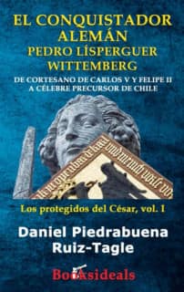 El conquistador alemán Pedro Lísperguer Wittemberg