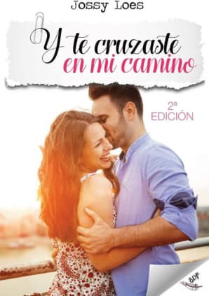 Y te cruzaste en mi camino