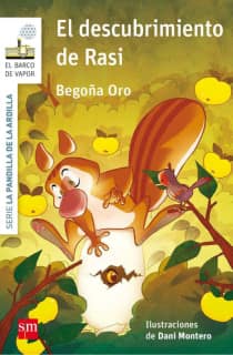 La pandilla de la ardilla 6. El descubrimiento de Rasi