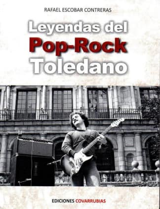 Leyendas del Pop-Rock toledano