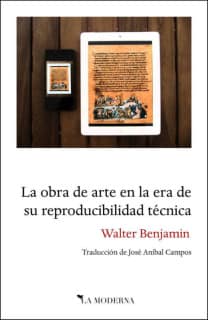 La obra de arte en la era de su reproducibilidad técnica