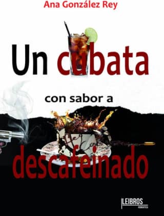 Un Cubata Con Sabor a Descafeinado