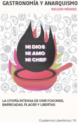 Gastronomía y anarquismo