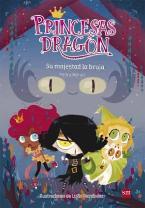 PRINCESAS DRAGON 3 SU MAJESTAD LA BRUJA