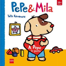 PEPE Y MILA A PEPE LE GUSTA