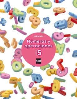 NUMEROS Y OPERACIONES 5 SM 2017