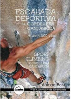 ESCALADA DEPORTIVA EN LA CORDILLERA CANTÁBRICA. 4000 VÍAS.