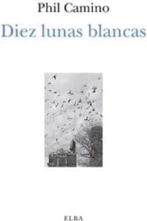 Diez lunas blancas